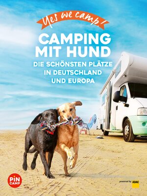 cover image of Yes we camp! Camping mit Hund